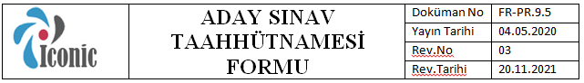 Aday Sınav Taahhütnamesi Formu